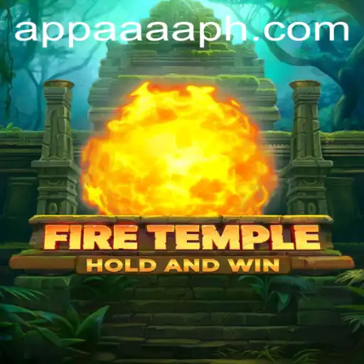 Fire Temple: Exploring the Enchanting World of AAAA.PH